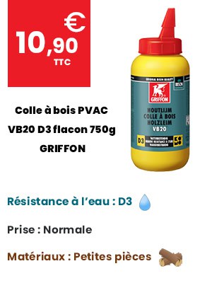 Colle à bois PVAC VB20 D3 - flacon 750g - GRIFFON 6305082