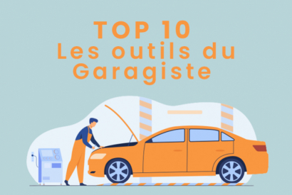 TOP 10 : Les Outils du Garagiste