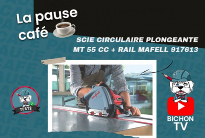 Pause café : la Scie circulaire plongeante MT 55 CC + rail MAFELL 917613