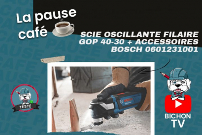 Pause Café du 05.05.22 / Scie oscillante filaire GOP 40-30 + Accessoires BOSCH
