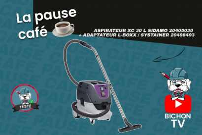 Pause Café du 25.08.22 : Aspirateur XC 30 L SIDAMO 20405030 + adaptateur L-BOXX 