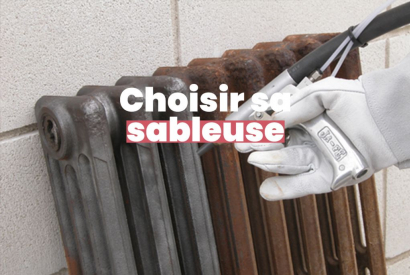 Choisir sa sableuse !
