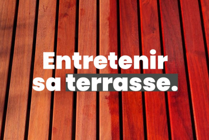 Entretenir sa terrasse