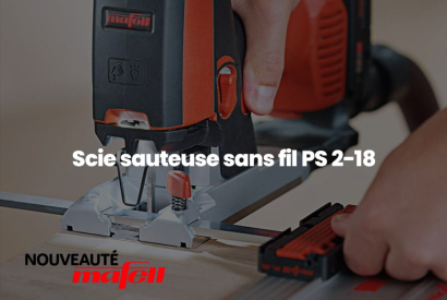 La Mafell PS 2-18 : Une scie sauteuse sans fil qui repousse les limites