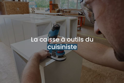 Les indispensables pour un cuisiniste
