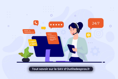 SAV et garanties d'OutilsdesPros.fr : Tout ce que vous devez savoir.