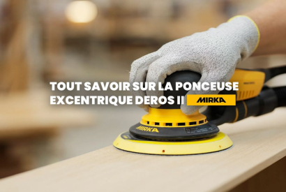 Ponceuse excentrique Mirka DEROS II : performance, confort et propreté.