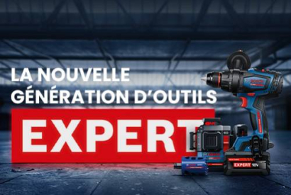 Bosch EXPERT : tout comprendre sur la nouvelle gamme hautes performances.